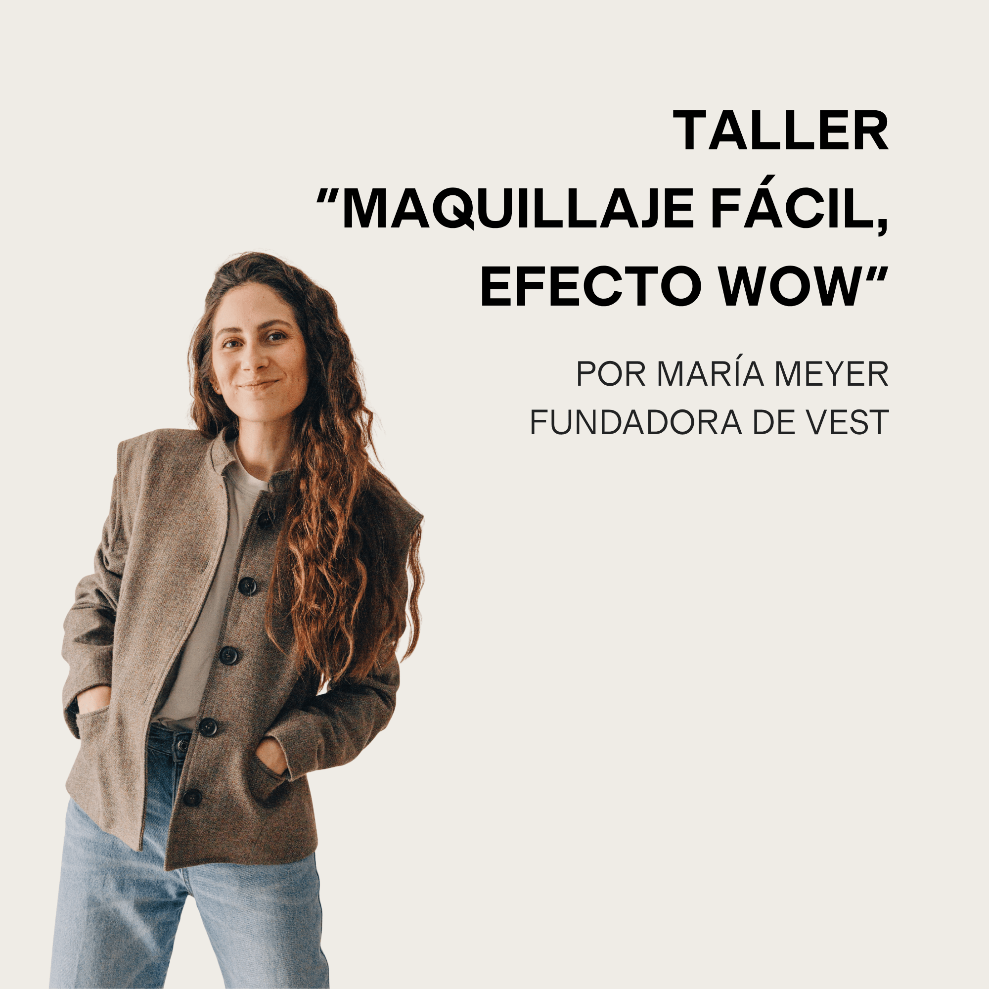 Taller "Maquillaje fácil, efecto wow" - LACONICUM